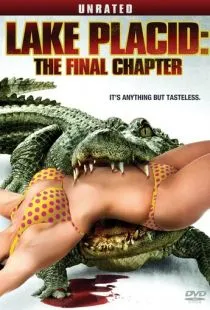 Озеро страха 4 / Lake Placid: The Final Chapter (2012)