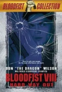 Кровавый кулак 8: Несущий смерть / Bloodfist VIII: Trained to Kill (1996)