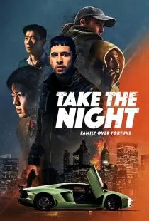 Хозяева ночи / Take the Night (2022)