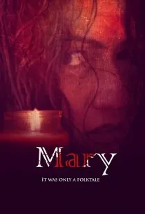 Мэри / Mary (2021)