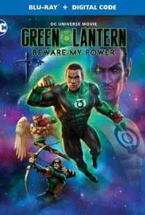 Зелёный Фонарь: Берегись моей силы / Green Lantern: Beware My Power (2022)