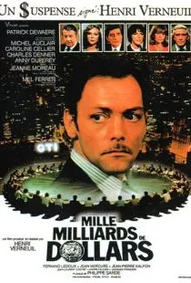 Тысяча миллиардов долларов / Mille milliards de dollars (1981)