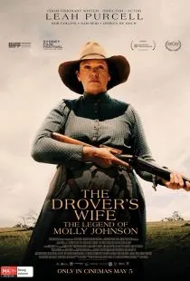 Жена погонщика: легенда о Молли Джонсон / The Drover's Wife the Legend of Molly Johnson (2021)