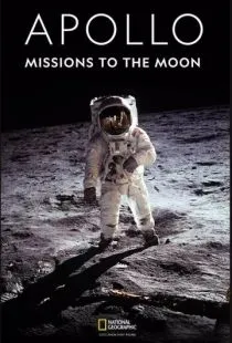 Аполлон: Миссия на Луну / Apollo: Missions to the Moon (2019)