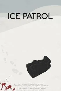 Ледовой патруль / Ice Patrol (2019)