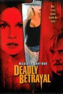 Смертельная измена / Deadly Betrayal (2003)