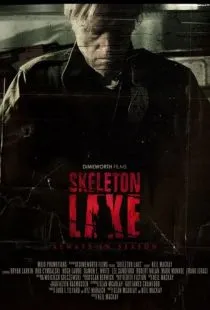 Озеро скелетов / Skeleton Lake (2011)