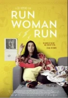 Беги, женщина, беги / Run Woman Run (2021)