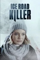 Убийца на ледовой дороге / Ice Road killer (2022)