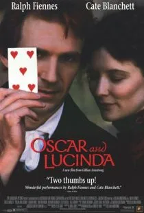 Оскар и Люсинда / Oscar and Lucinda (1997)