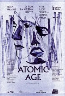 Атомный возраст / L'âge atomique (2012)