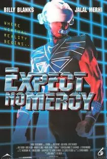 Пощады не будет / Expect No Mercy (1995)