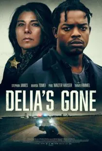 Делия умерла / Delia's Gone (2022)