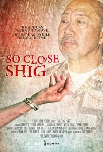 Почти Шиг / So Close Shig (2017)