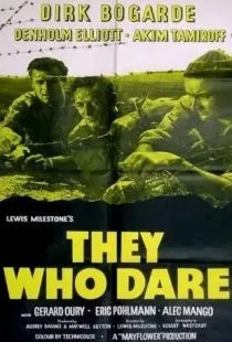 Те, которые дерзают / They Who Dare (1954)