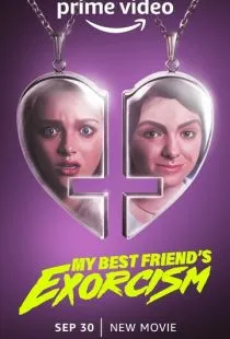 Экзорцизм моей лучшей подруги / My Best Friend's Exorcism (2022)