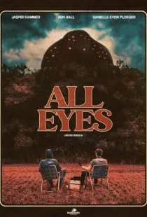 Во все глаза / All Eyes (2022)