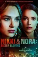 Никки и Нора: Сёстры-сыщики / Nikki & Nora: Sister Sleuths (2022)