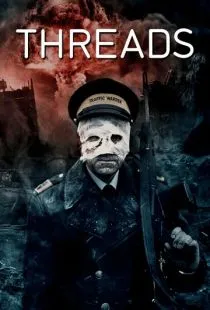 Нити / Threads (1984)