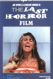 Последний фильм ужасов / The Last Horror Film (1982)