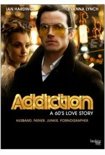 Динамит: Поучительная история / Addiction: A 60's Love Story (2015)