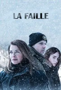 Переломный момент / La faille (2019)