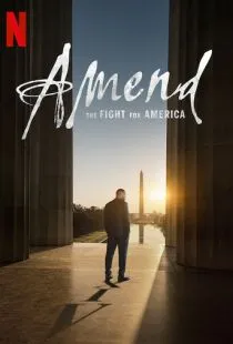 Новый смысл: Борьба за свободу в США / Amend: The Fight for America (2021)