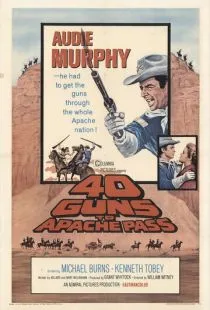 40 винтовок на перевале апачей / 40 Guns to Apache Pass (1966)