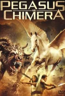 Пегас против Химеры / Pegasus Vs. Chimera (2012)