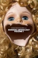 Антология ужасов: Издание 1 / Witchcraft Motion Picture Company Presents Horror Anthology: Volume 1 (2022)