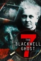 Призрак Блэквелла 7 / The Blackwell Ghost 7 (2022)