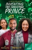 Рождественский принц / Inventing the Christmas Prince (2022)