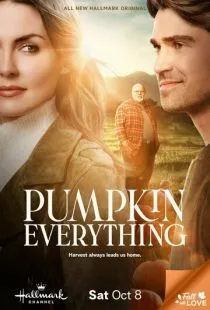 Всё из тыквы / Pumpkin Everything (2022)