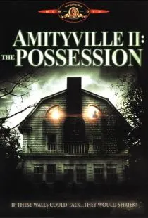 Амитивилль 2: Одержимость / Amityville II: The Possession (1982)