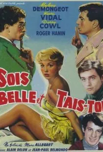 Будь красивой и молчи / Sois belle et tais-toi (1958)