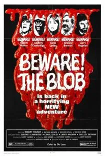 Берегись капли / Beware! The Blob (1972)