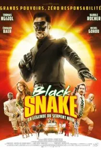 Чёрный Змей: Легенда / Black Snake: La légende du serpent noir (2019)