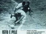 Это Пеле / Isto É Pelé (1974)