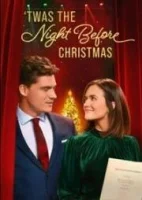 Ночь перед Рождеством / Twas the Night Before Christmas (2022)