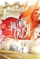 Убойная влюблённость / Valentine Crush (2021)