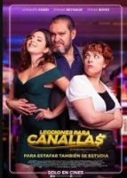 Уроки для аферистов / Lecciones para canallas (2022)