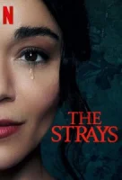 Бродяги / The Strays (2023)