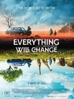 Всё изменится / Everything Will Change (2021)