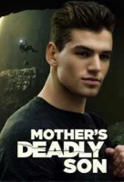 Убийца моего сына / Mother's Deadly Son (2022)