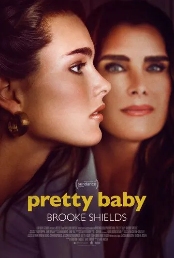 Прелестное дитя: Брук Шилдс / Pretty Baby: Brooke Shields (2023)