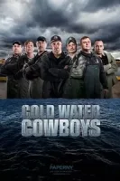 Ковбои ледяных вод / Cold Water Cowboys (2014)