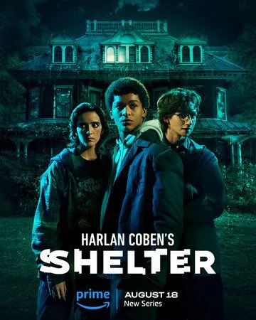 Приют / Harlan Coben's Shelter (2023)