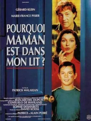 Почему мама в моей постели? / Pourquoi maman est dans mon lit? (1994)