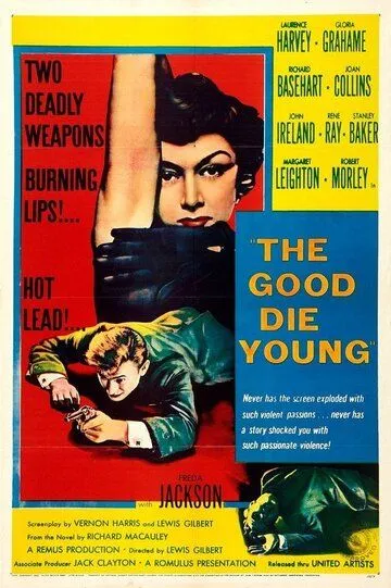 Добро умирает в зародыше / The Good Die Young (1954)