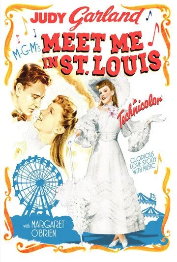 Встреть меня в Сент-Луисе / Meet Me in St. Louis (1944)